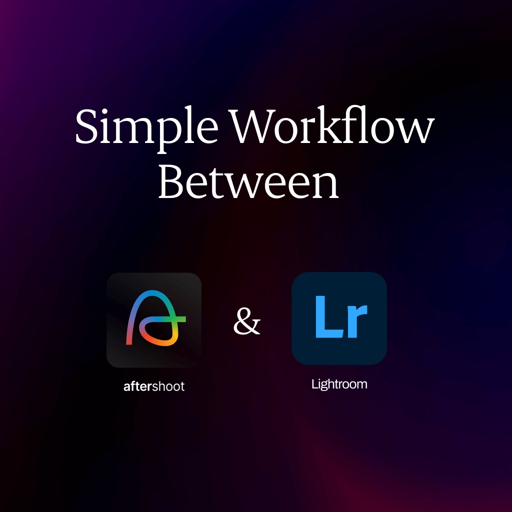 workflow between lr aftershoot